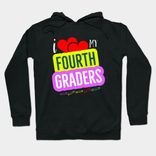 I Love My Fourth Graders V7 Hoodie